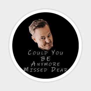 matthew perry Magnet